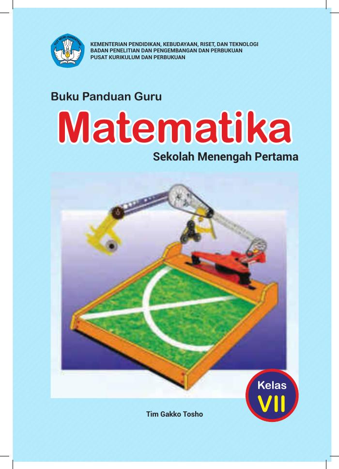 Buku Panduan Guru Matematika untuk Sekolah Menengah Pertama Kelas VII Judul asli: Mathematics for Junior High School 1st Level