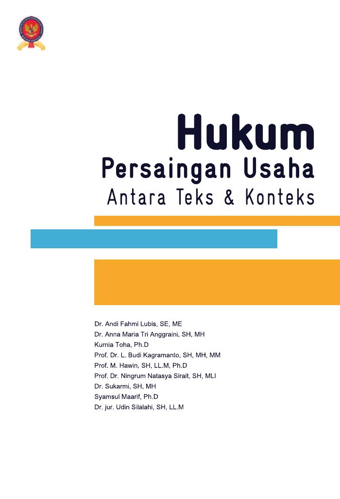 Hukum Persaingan Usaha Antara Teks &amp; Konteks