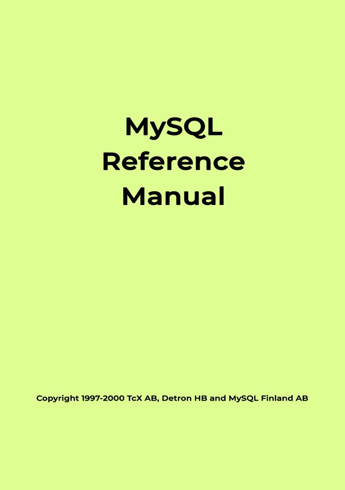 MySQL Reference Manual