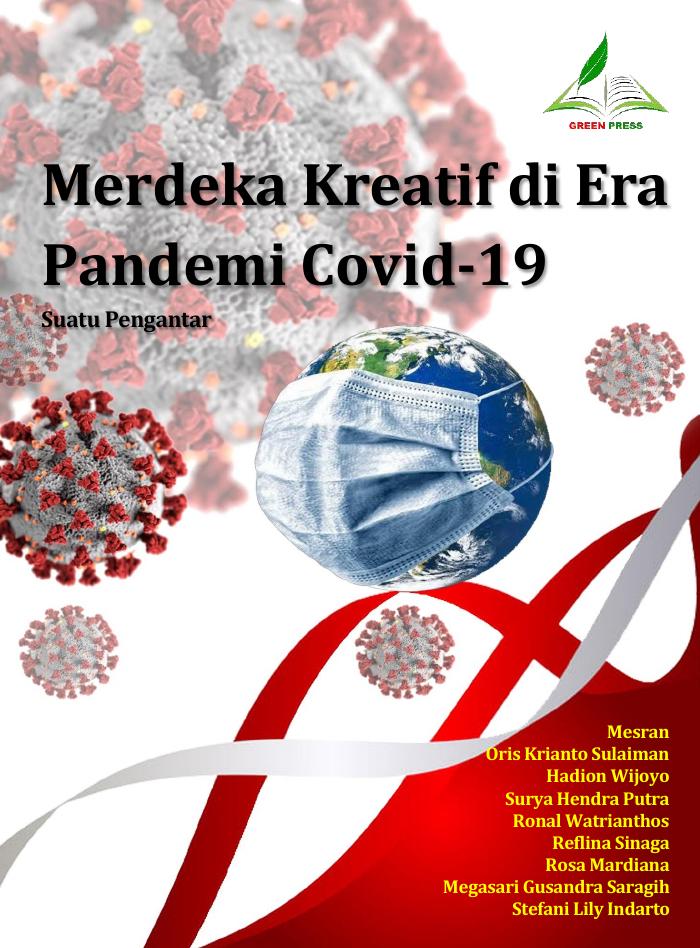Merdeka Kreatif di Era Pandemi Covid-19