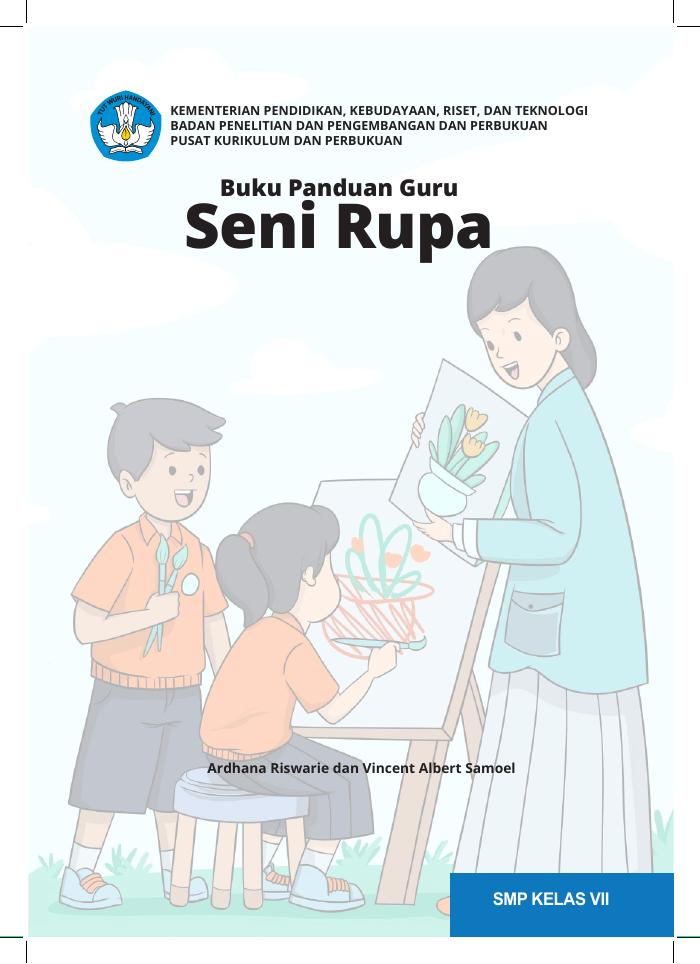 Buku Panduan Guru Seni Rupa untuk SMP Kelas VII