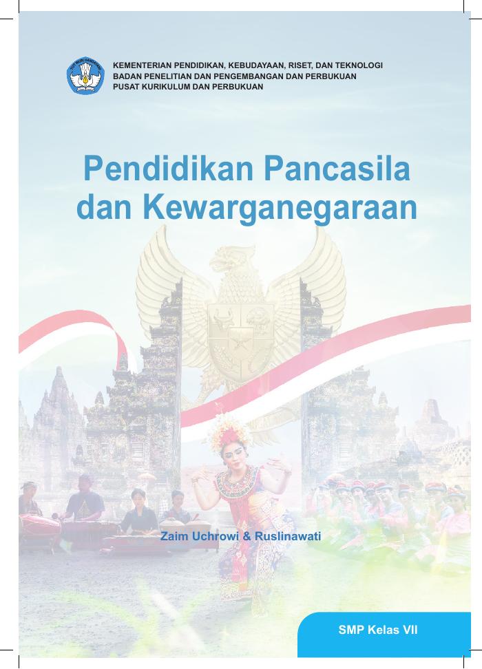 Pendidikan Pancasila dan Kewarganegaraan Untuk SMP Kelas VII