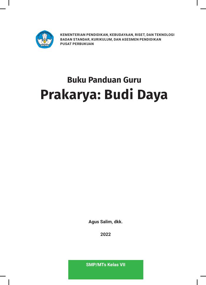 Buku Panduan Guru Prakarya: Budi Daya untuk SMP/MTs Kelas VII