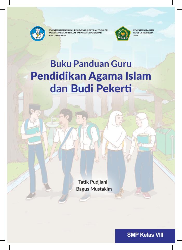 Buku Panduan Guru Pendidikan Agama Islam dan Budi Pekerti untuk SMP Kelas VIII