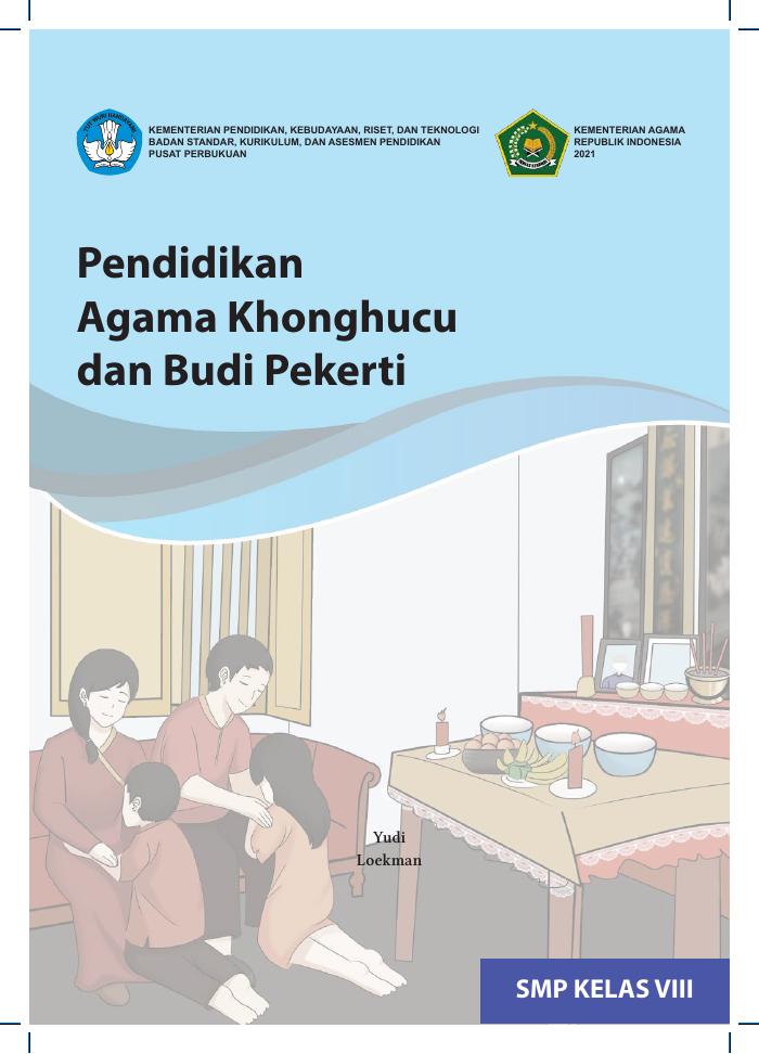 Pendidikan Agama Khonghucu dan Budi Pekerti untuk SMP Kelas VIII