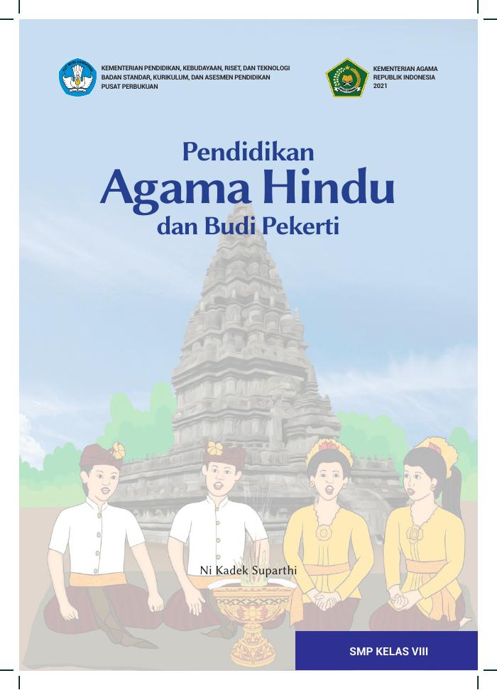 Pendidikan Agama Hindu dan Budi Pekerti untuk SMP Kelas VIII