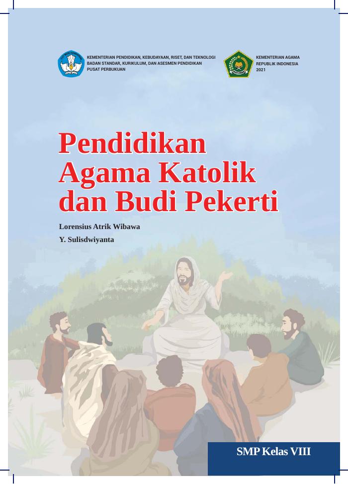 Pendidikan Agama Katolik dan Budi Pekerti untuk SMP Kelas VIII