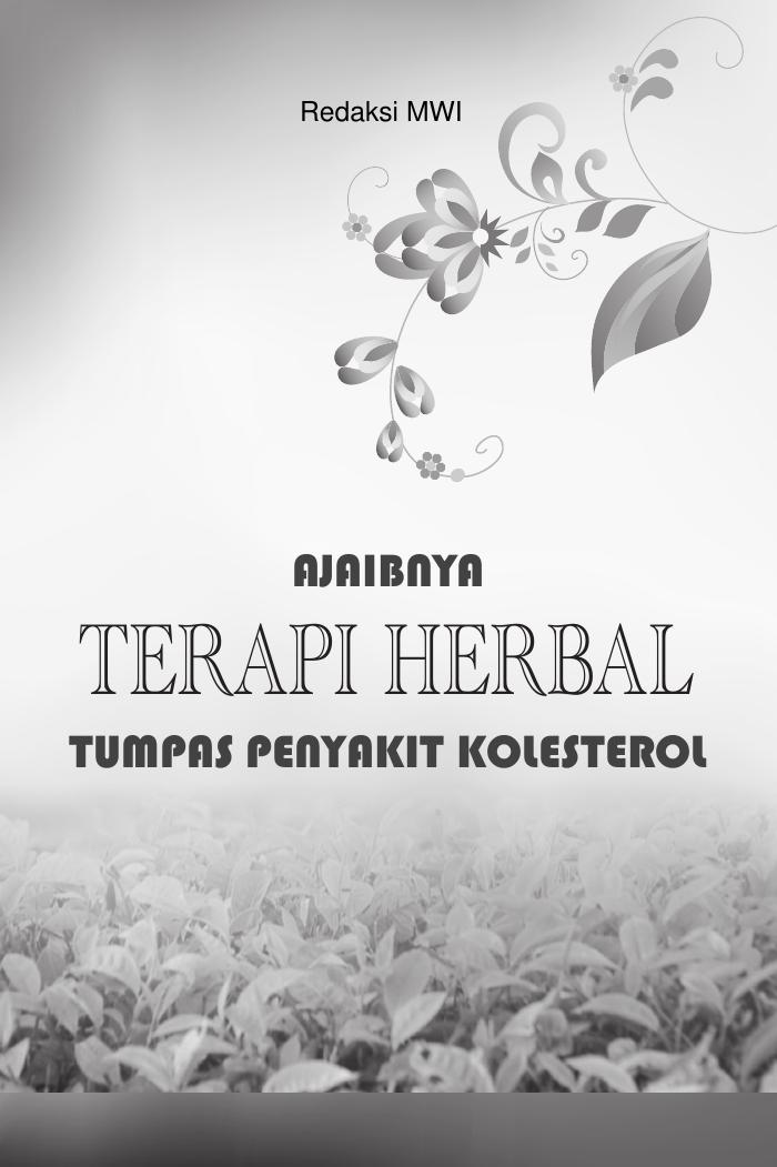 Ajaibnya Terapi Herbal Tumpas Penyakit Kolesterol Folder