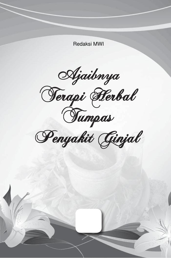 Ajaibnya Terapi Herbal untuk penyakit Ginjal