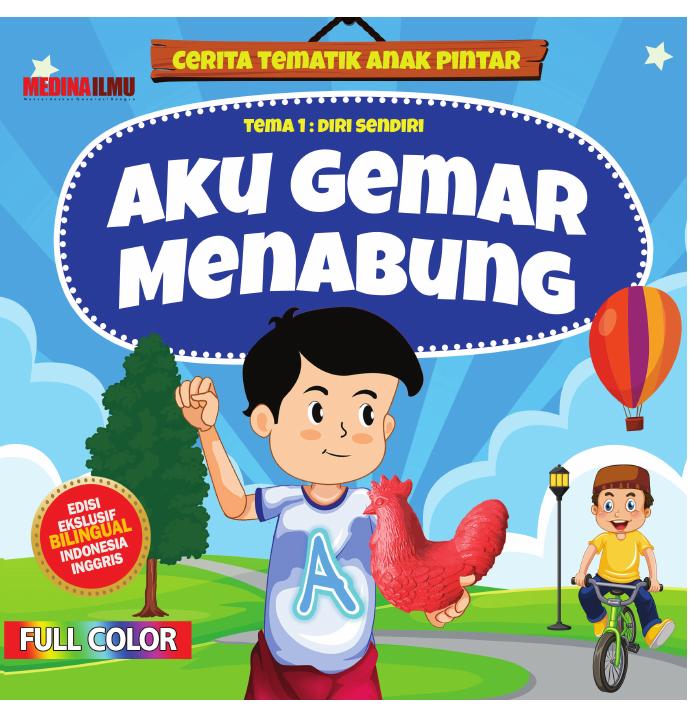 Cerita Tematik Anak Pintar - Aku Gemar Menabung
