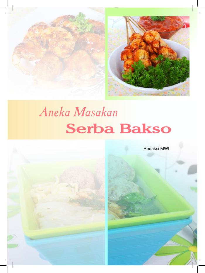 AneKa Masakan Serba Bakso - Tanpa Bahan Pengawet - Halal