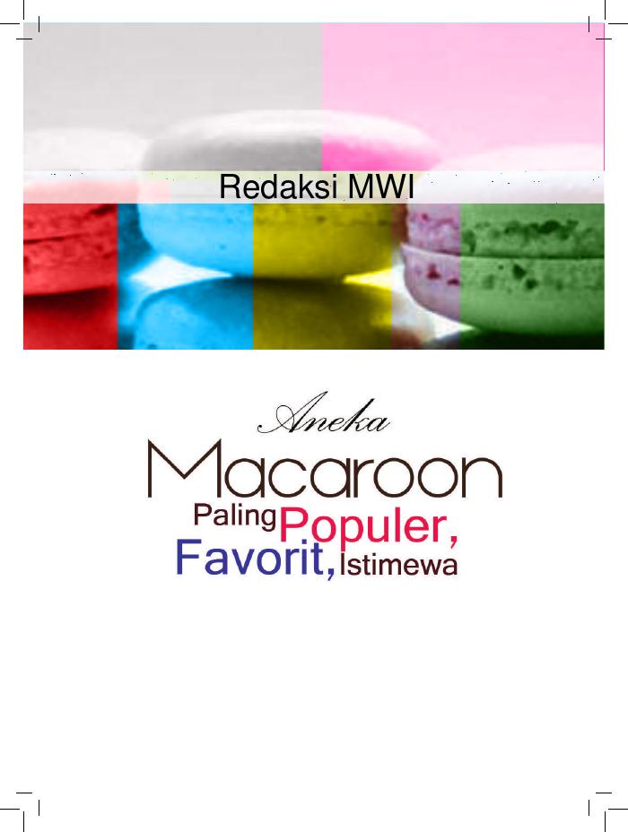 Aneka Macaroon Paling Populer, Favorit, Istimewa