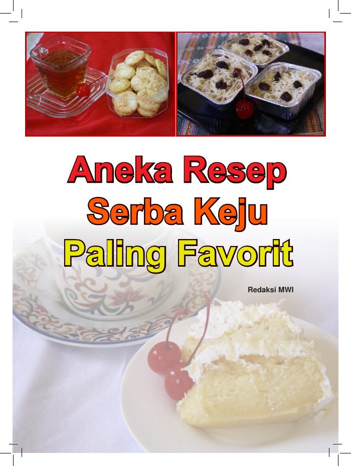 Aneka Resep Serba Keju Paling Istimewa - Kreasi Kue Kering, Kreasi BoluCake