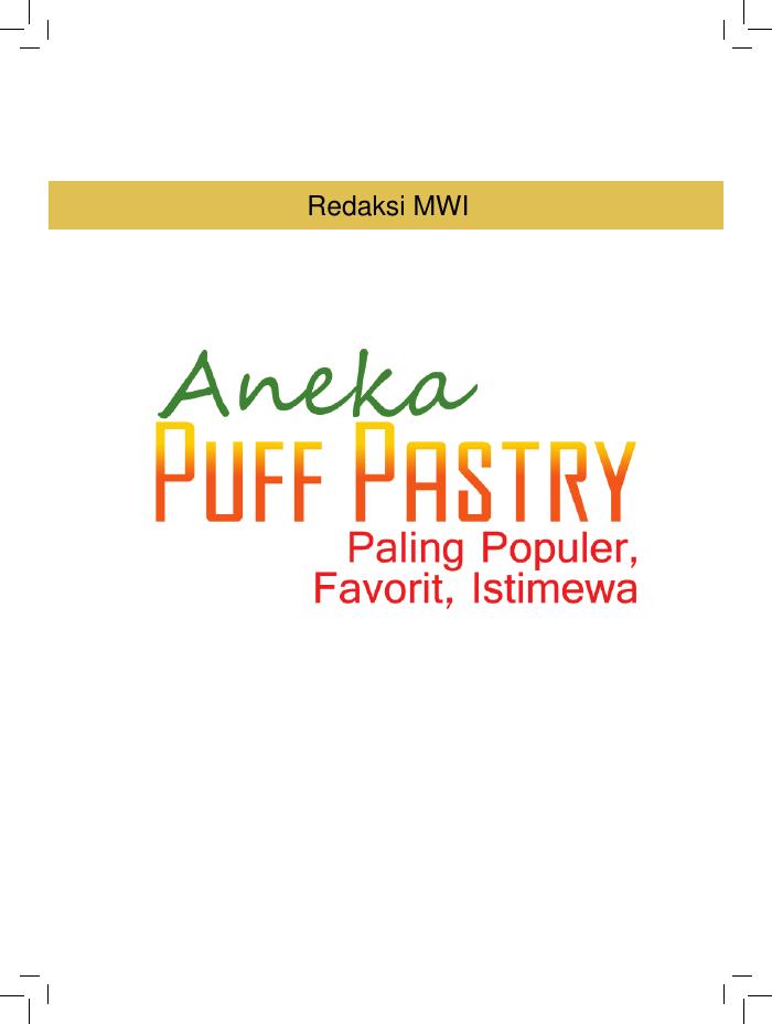 Aneka Puff Pastry Paling Populer, Favorit, Istimewa