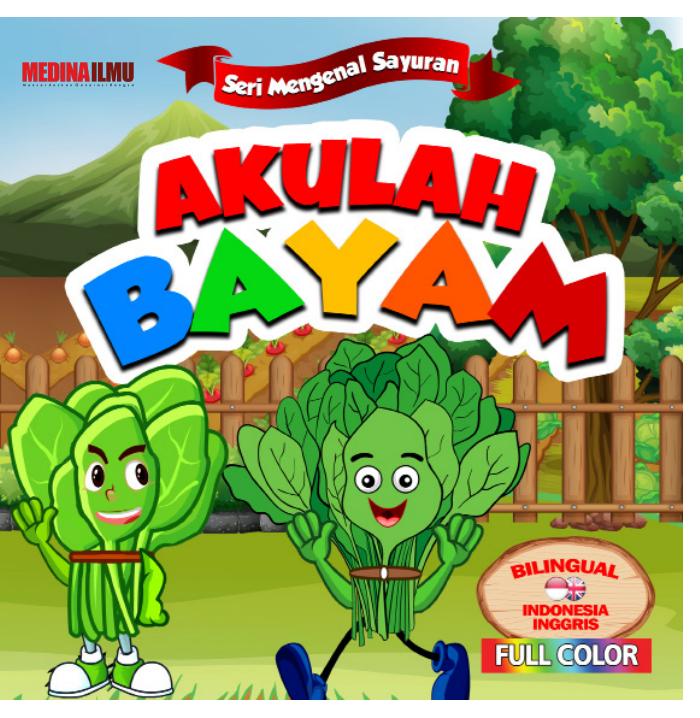 SERI MENGENAL SAYURAN - AKULAH BAYAM