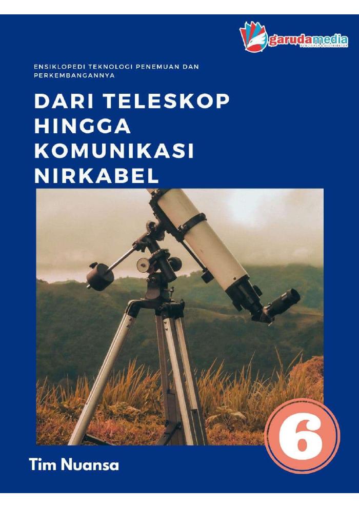 Ensiklopedi Teknologi, Dari Teleskop Hingga Komunikasi Nirkabel