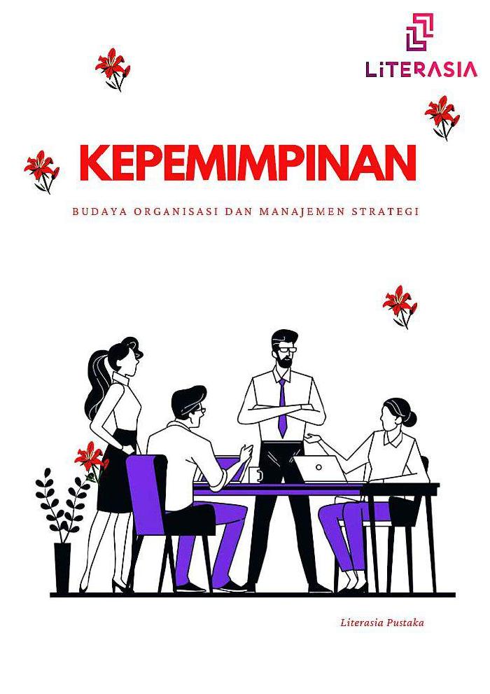 KEPEMIMPINAN  Budaya Organisasi dan Manajemen strategik