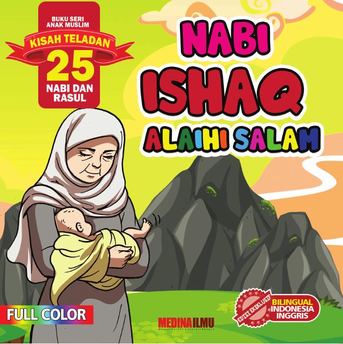 KISAH TELADAN 25 NABI DAN RASUL - NABI ISHAQ ALAIHI SALAM