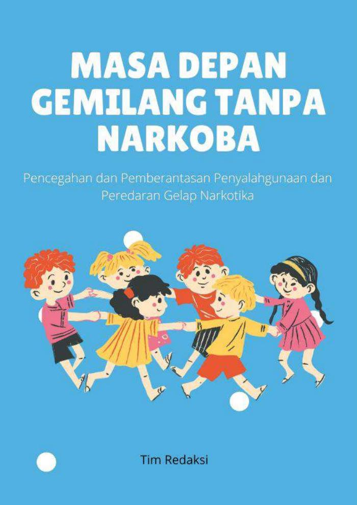 MASA DEPAN GEMILANG TANPA NARKOBA