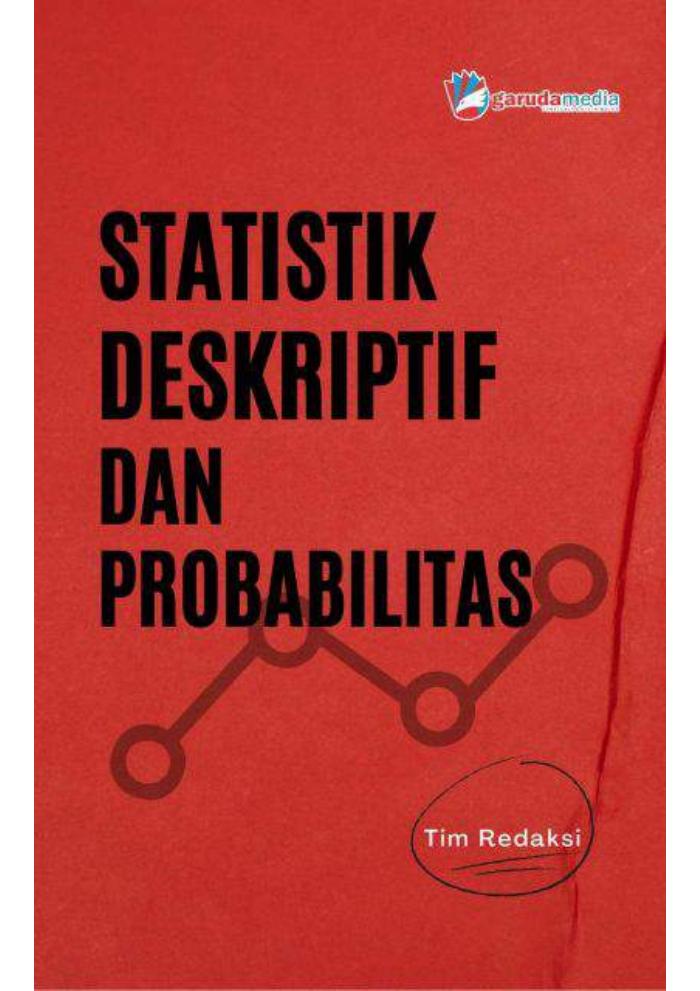 Statistik Deskriptif dan Probabilitas
