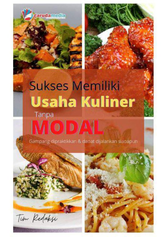 Sukses memiliki usaha kuliner tanpa modal
