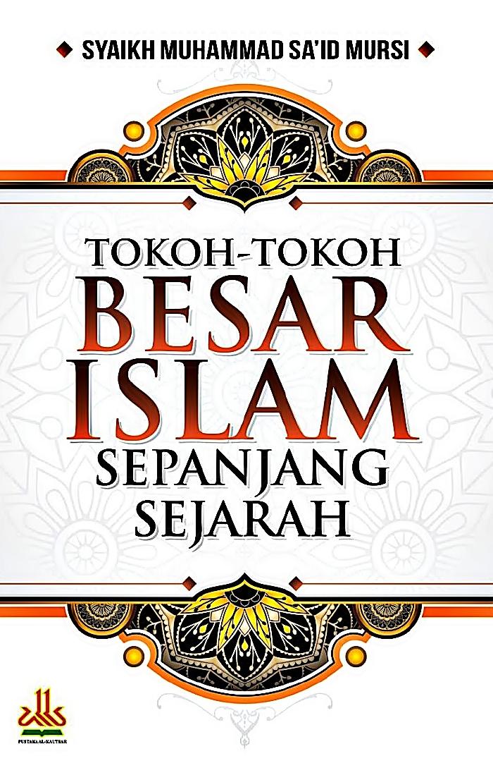 Tokoh-Tokoh Besar Islam Sepanjang Sejarah