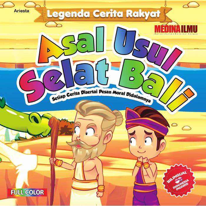 Cerita Rakyat Nusantara Asal Usul Selat Bali