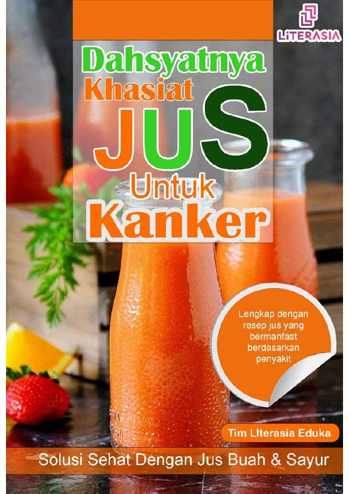 Dahsyatnya Khasiat Jus untuk Kanker