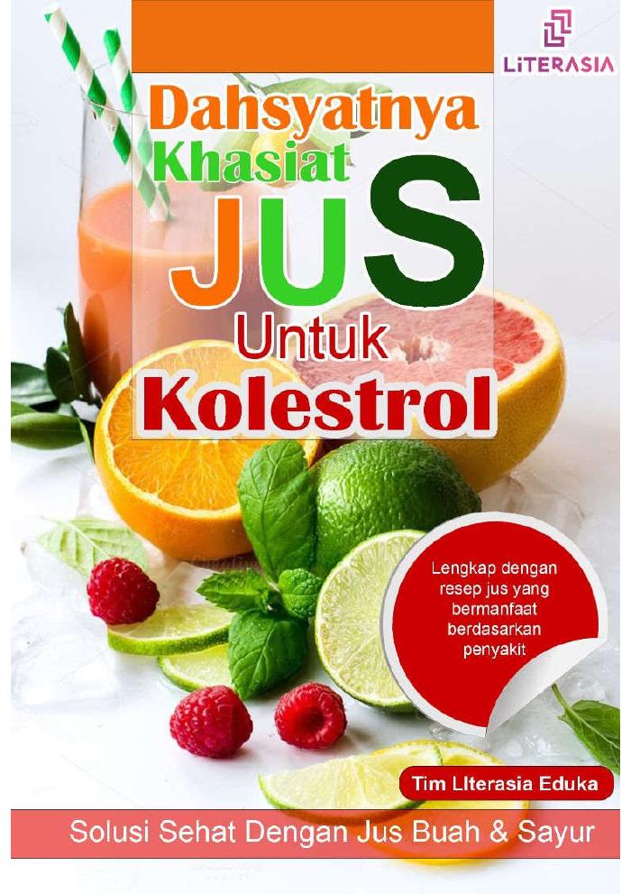 Dahsyatnya Khasiat Jus untuk Kolesterol