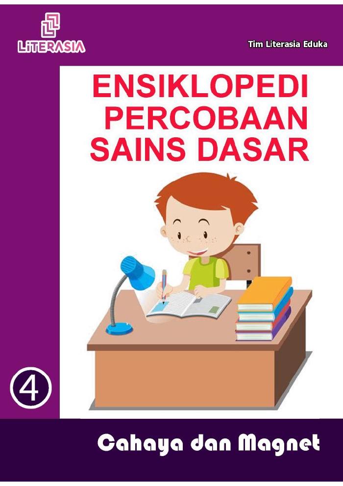 Ensiklopedi Percobaan Sains Dasar Cahaya dan Magnet