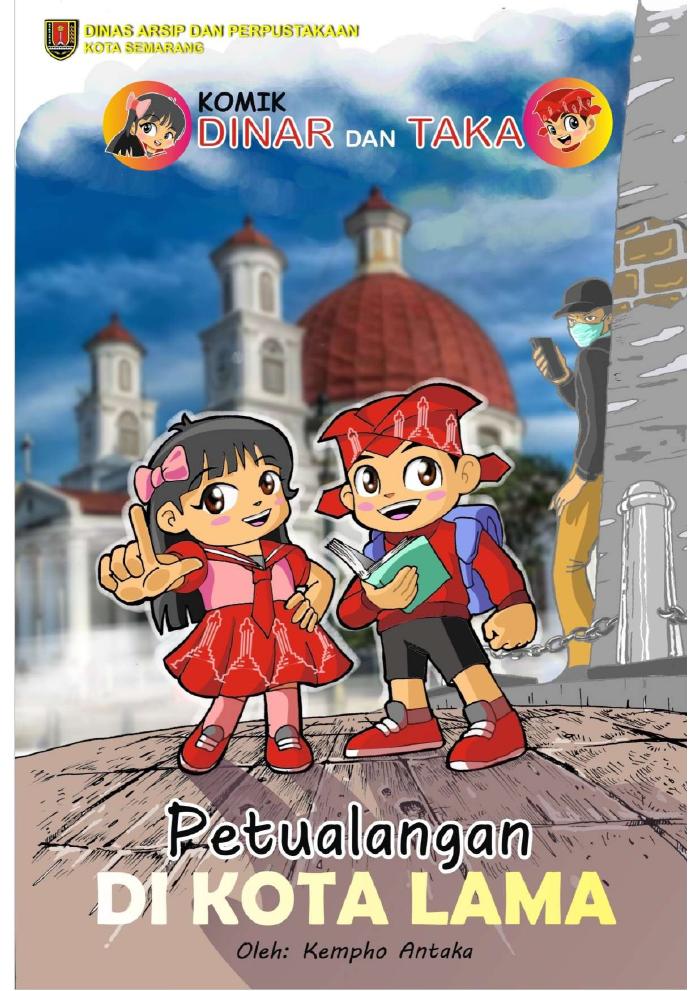 KOMIK DINAR DAN TAKA - PETUALANGAN DI KOTA LAMA