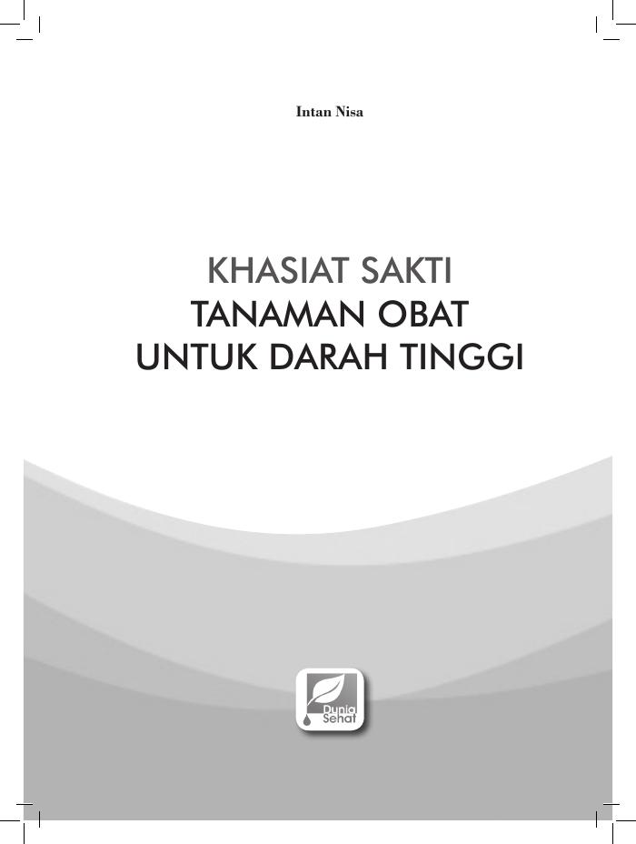 Khasiat Sakti Tanaman Obat Untuk Darah Tinggi
