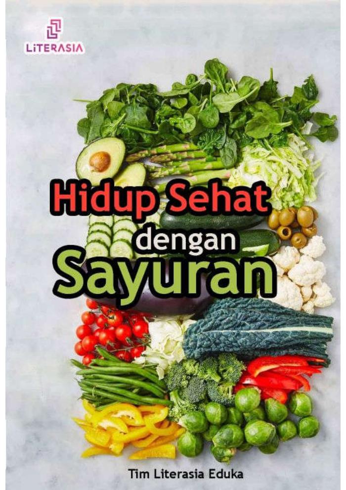 Hidup Sehat Dengan Sayuran