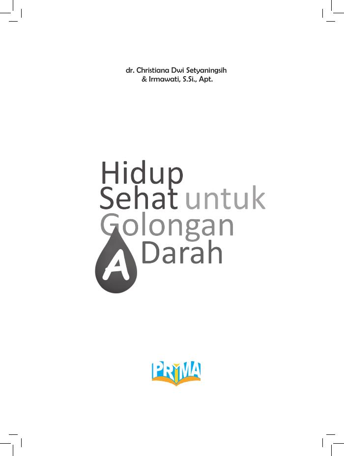 Hidup Sehat Untuk Golongan Darah A