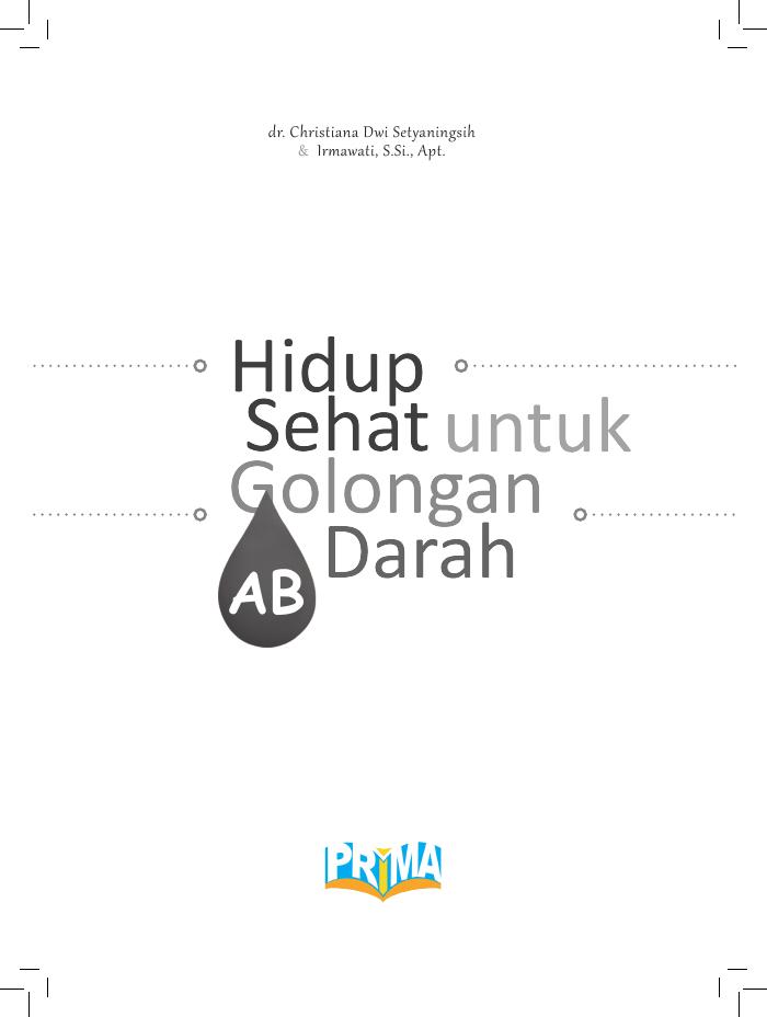 Hidup Sehat Untuk Golongan Darah AB