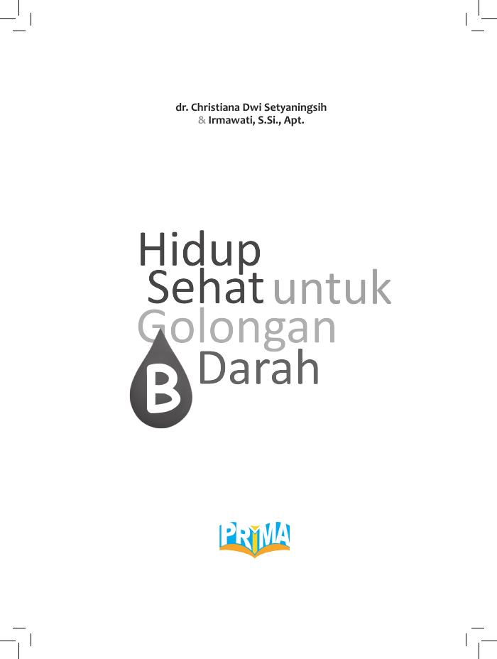 Hidup Sehat Untuk Golongan Darah B