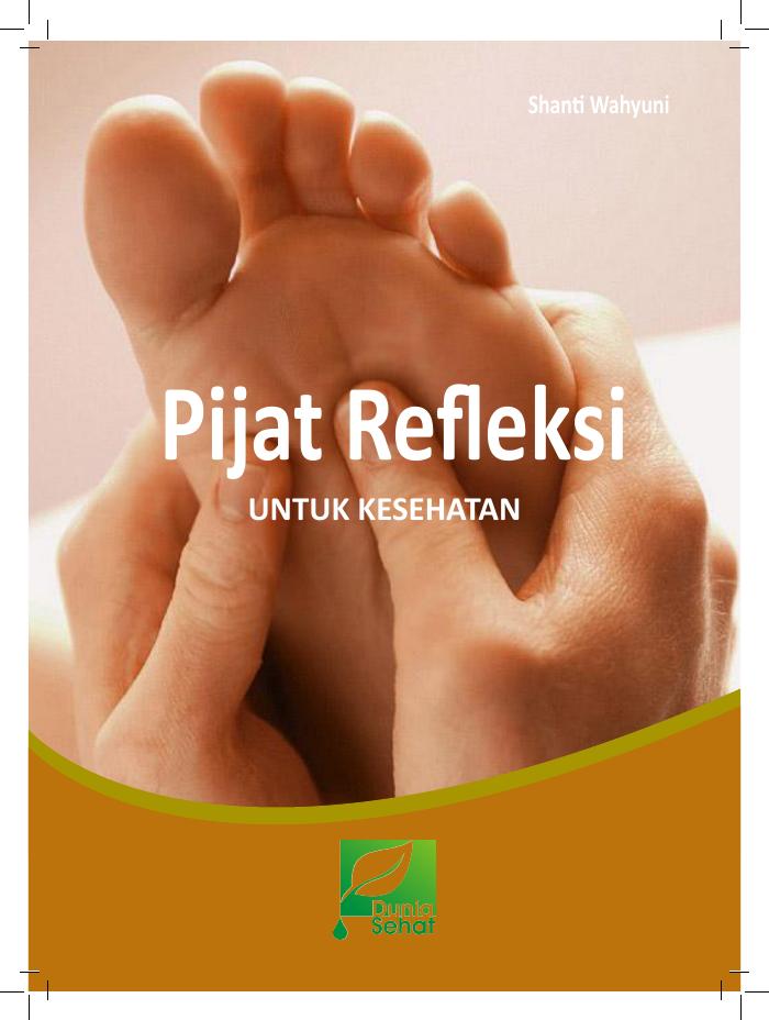 Pijat Refleksi Untuk Kesehatan
