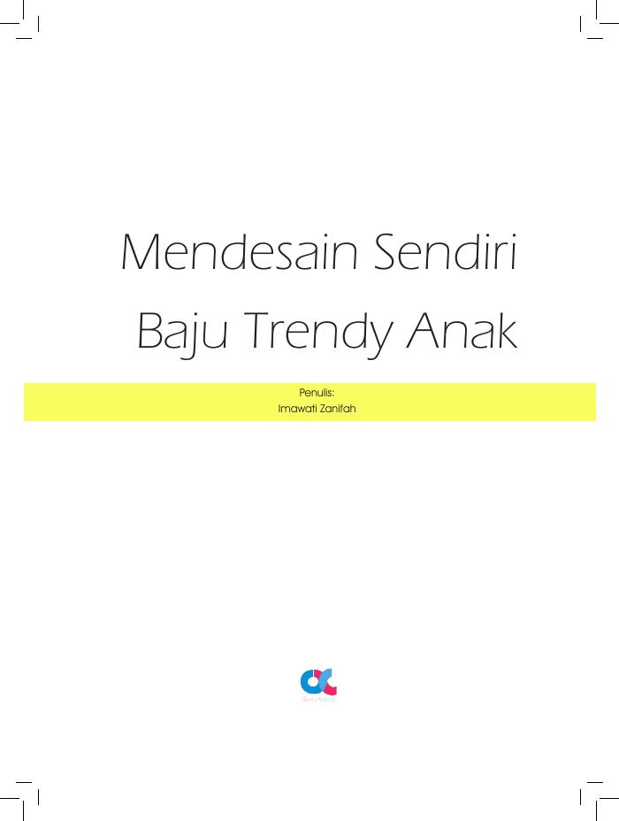 Mendesain Sendiri Baju Trendy Anak