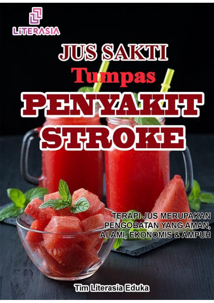 JUS SAKTI Tumpas PENYAKIT STROKE