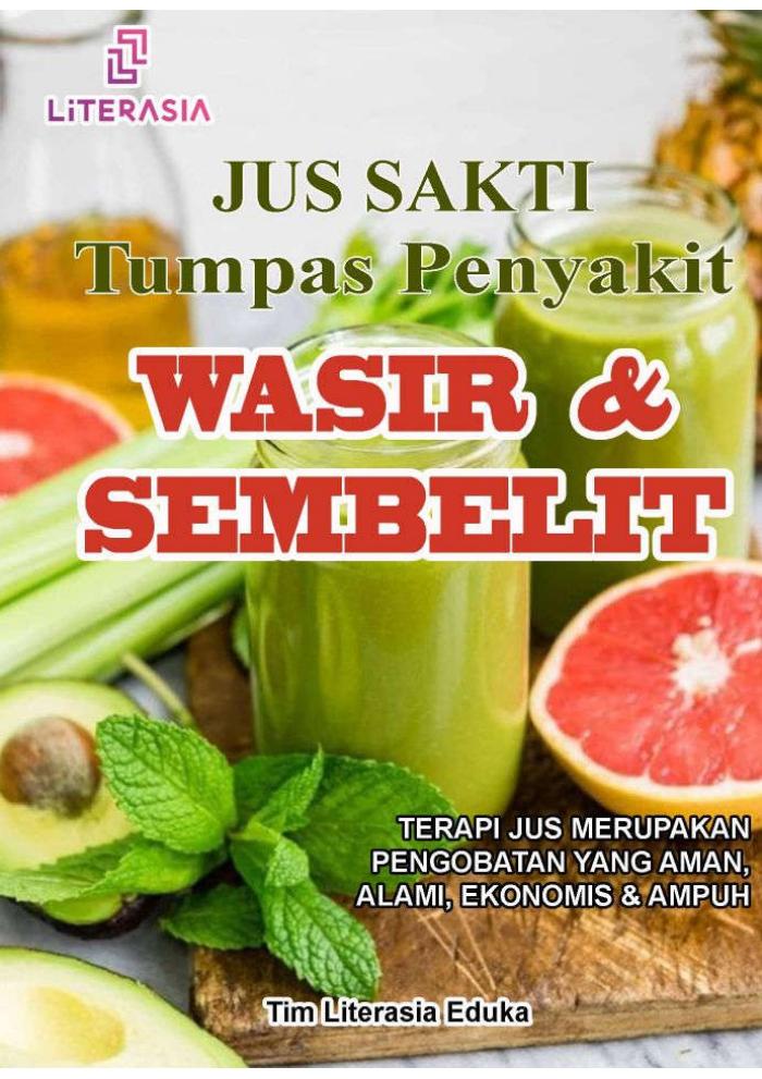 JUS SAKTI Tumpas penyakit WASIR &amp; SEMBELIT