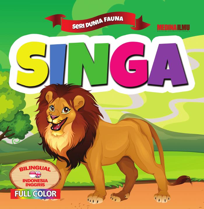 SERI DUNIA FAUNA SINGA
