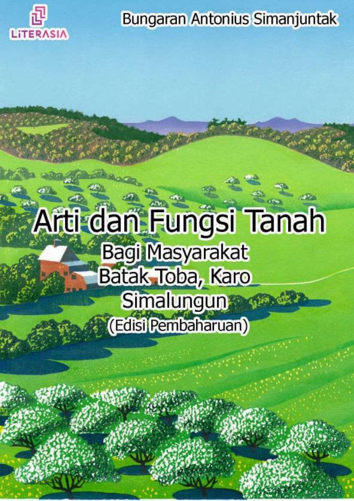 Arti dan Fungsi Tanah Bagi Masyarakat Batak Toba, Karo, Simalungun