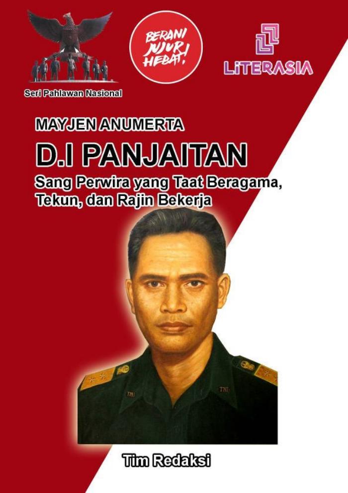D. I PANJAITAN : Sang Perwira yang Taat Beragama, Tekun, dan Rajin Bekerja
