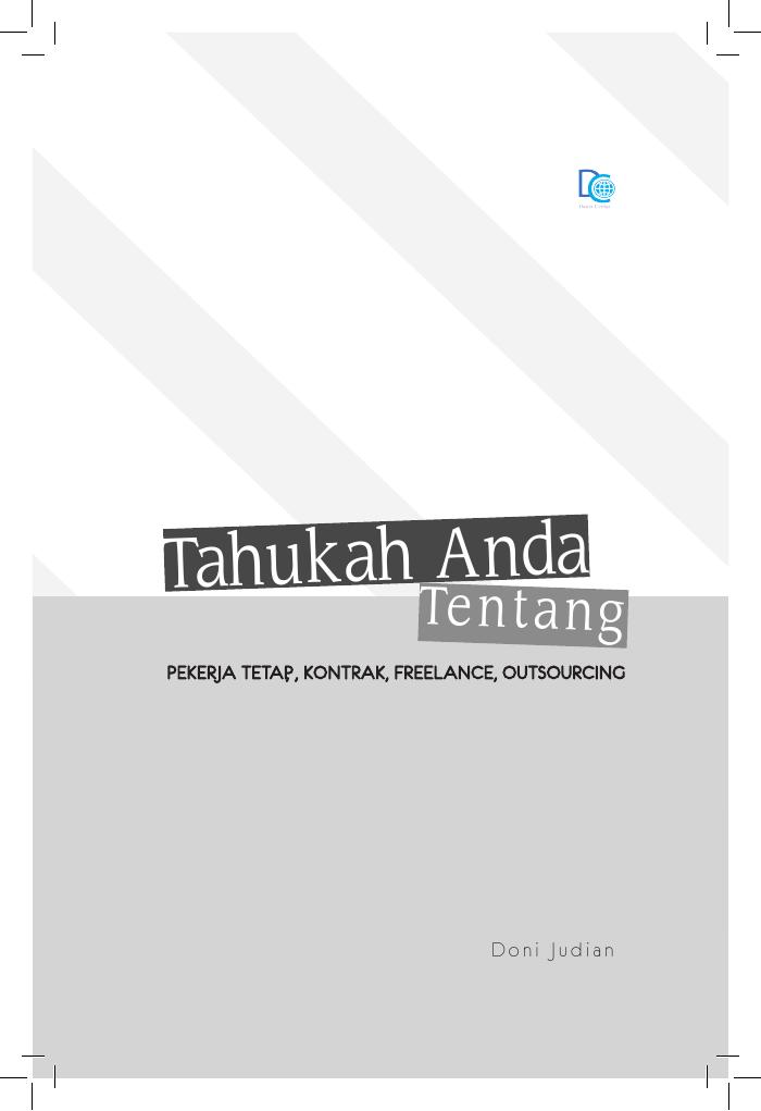 Tahukah Anda Tentang Pekerja Freelance, Tetap, Kontrak, Outsourching