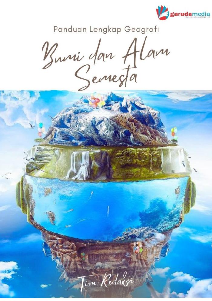 panduan lengkap geografi Bumi dan Alam Semesta (1)