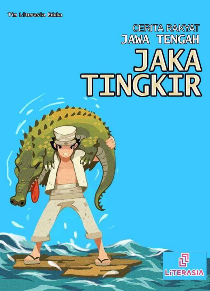 Cerita Rakyat Jawa Tengah: Jaka Tingkir