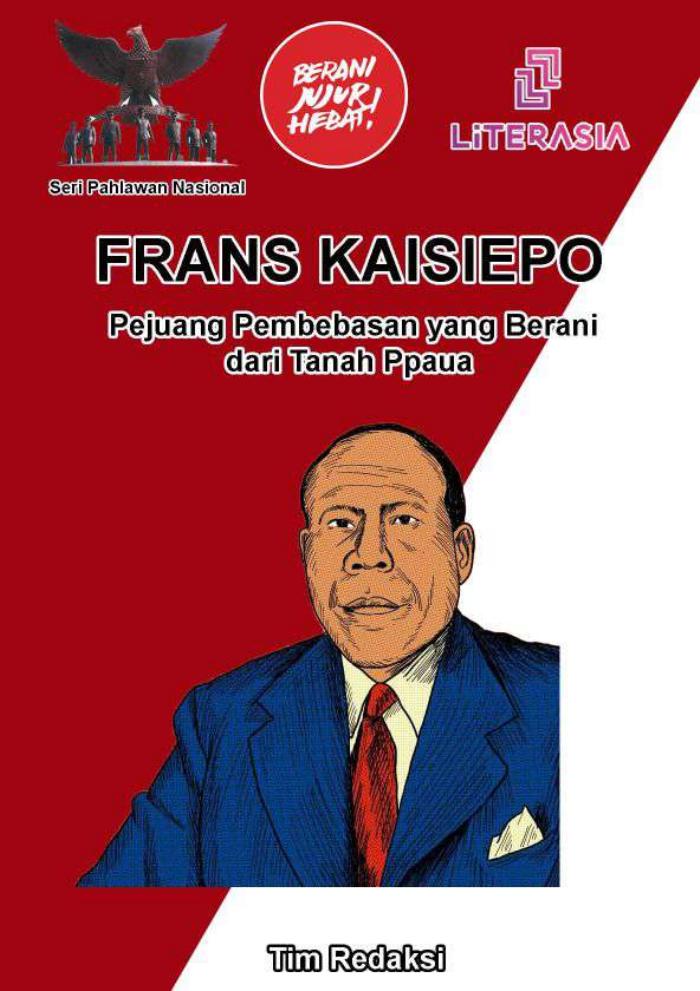 Frans Kaisiepo: Pejuan Pembebasan yang Berani dari Tanah Papua