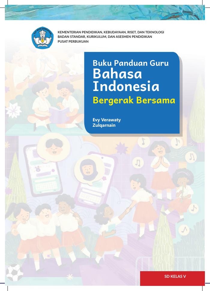 Buku Panduan Guru Bahasa Indonesia untuk SD Kelas V