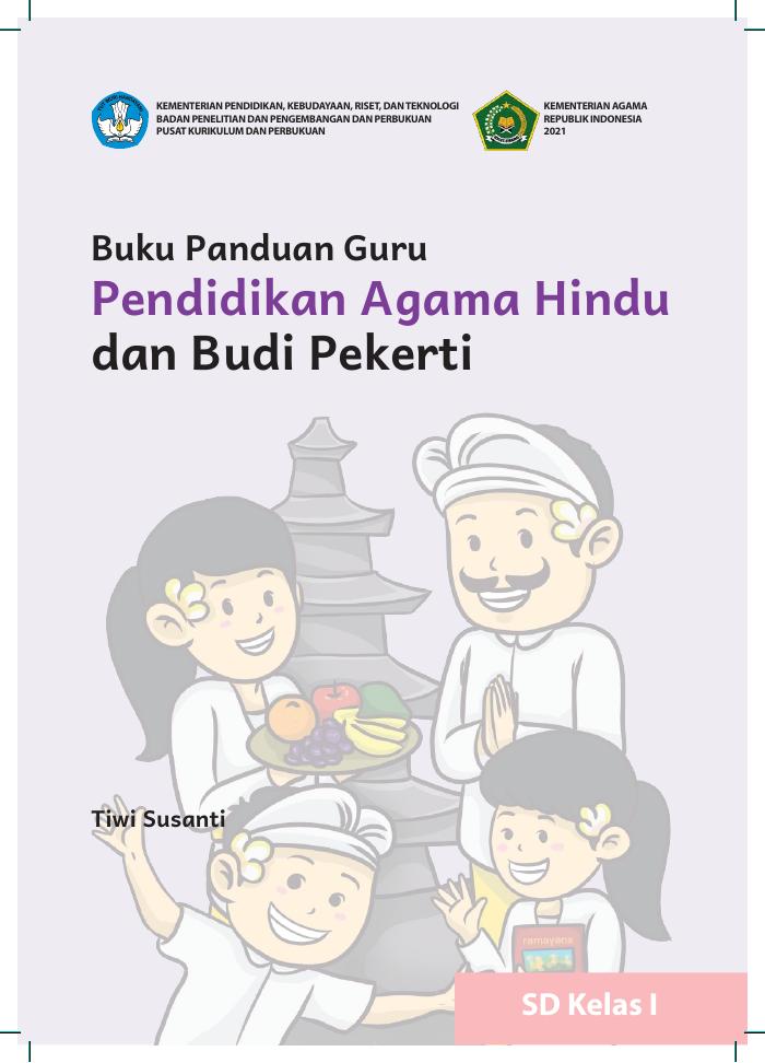Buku Panduan Guru Pendidikan Agama Hindu dan Budi Pekerti SD Kelas 1