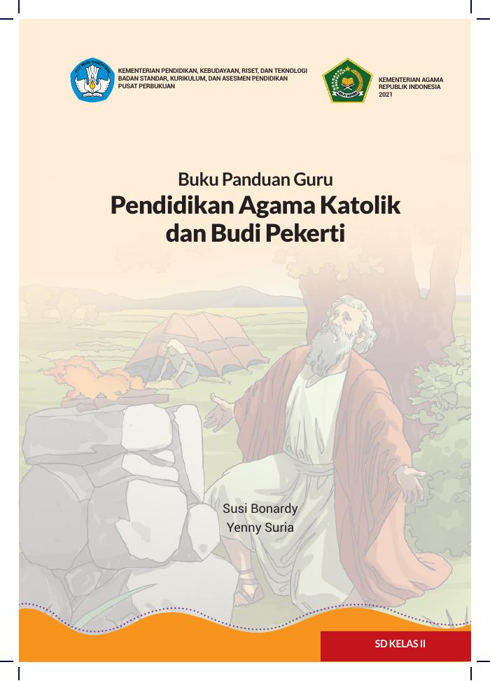 Buku Panduan Guru Pendidikan Agama Katolik dan Budi Pekerti SD Kelas 2